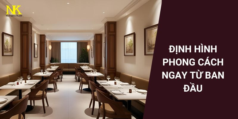 Các Phong Cách Thiết Kế Nội Thất Nhà Hàng