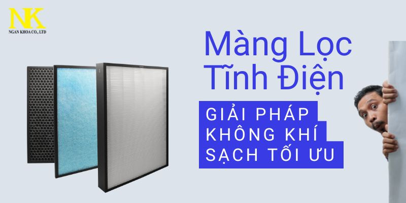 Màng lọc tĩnh điện